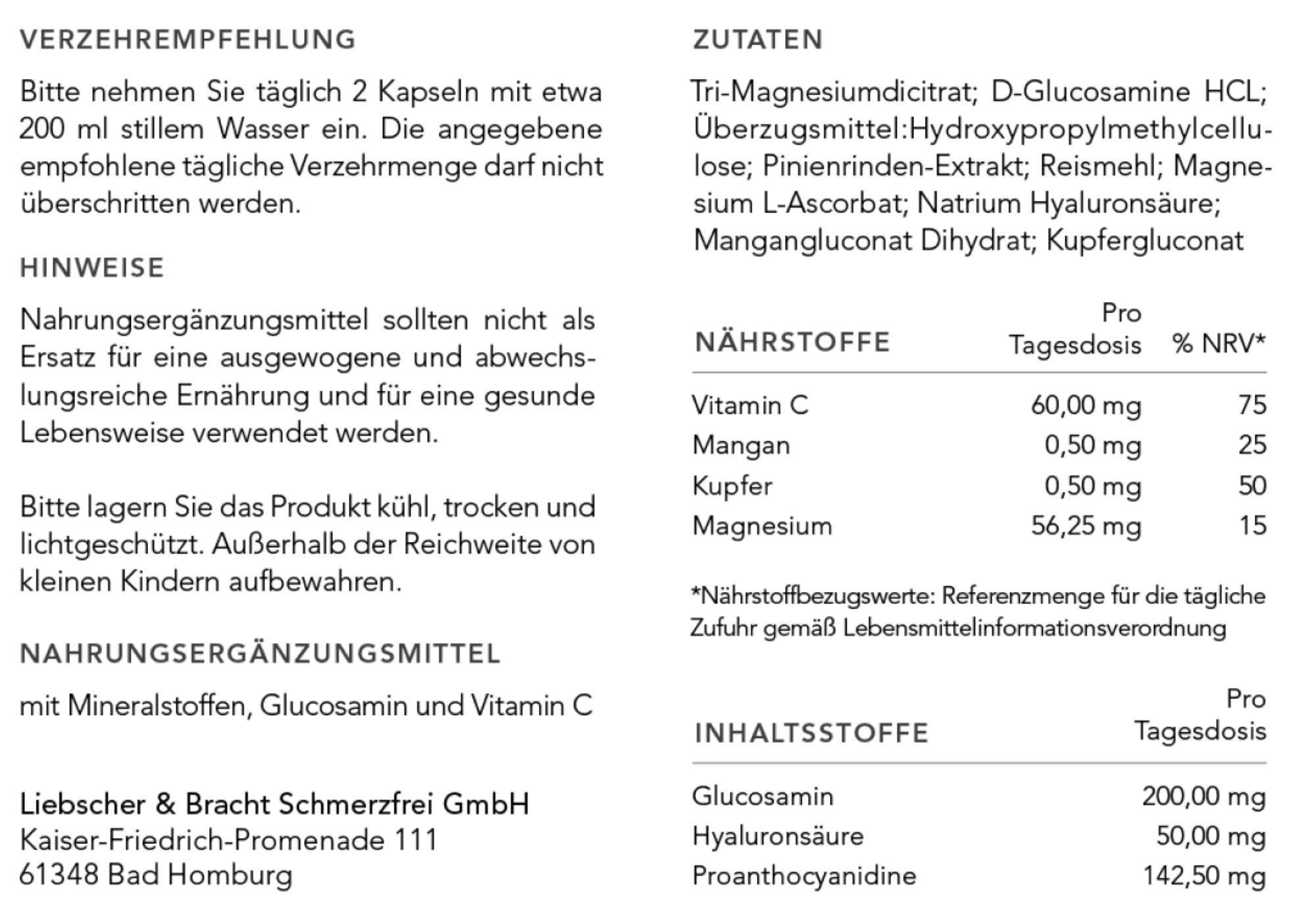 Tabelle in deutscher Sprache, in der die empfohlene Verzehrmenge, die Inhaltsstoffe, die Verwendungshinweise und die Nährwertangaben (Nährstoffe und Inhaltsstoffe) für ein Nahrungsergänzungsmittel aufgeführt sind, wobei die einzelnen Abschnitte durch fettgedruckte Überschriften deutlich voneinander getrennt sind.