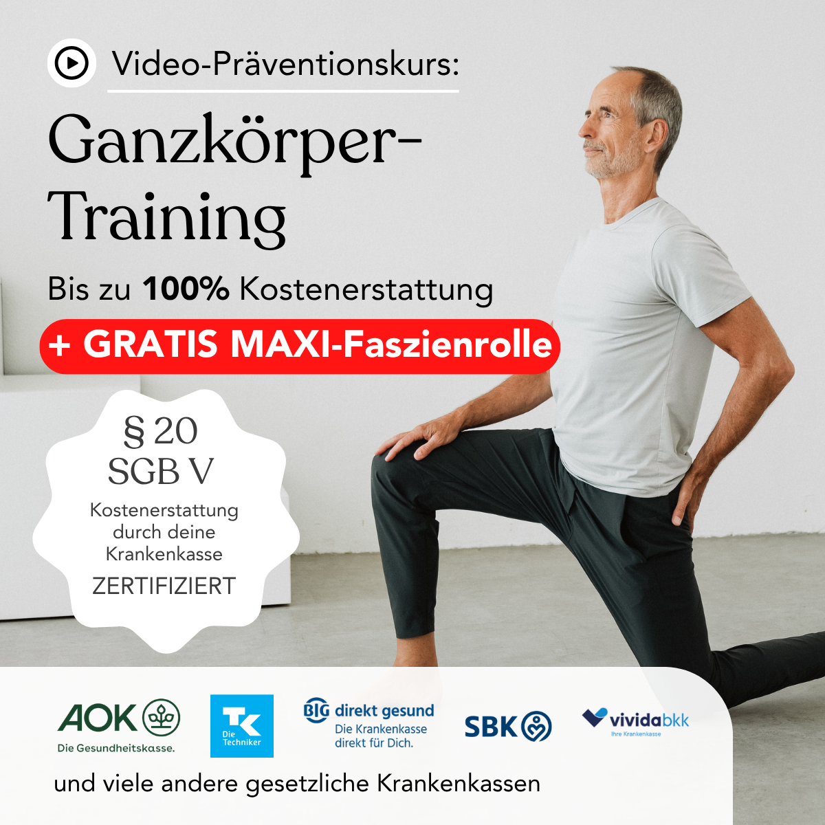 Ein Mann in Sportkleidung macht in einem hellen Raum Ausfallschritte und präsentiert „Funktionelles Beweglichkeitstraining für den ganzen Körper“ von Liebscher & Bracht: zertifizierter Videokurs, bis zu 100 % Kostenübernahme, kostenlose Faszienrolle und Logos deutscher Krankenkassen.