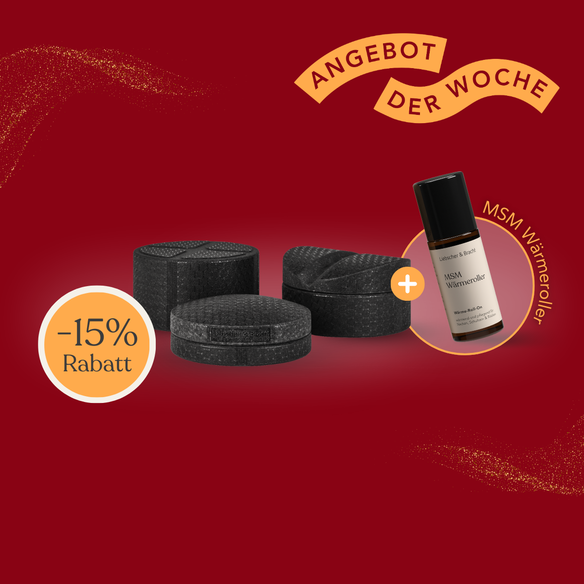 Vier schwarze runde Behälter und eine Flasche mit der Aufschrift Liebscher & Bracht Rückenretter + MSM-Wärmeroller Set sind auf rotem Hintergrund abgebildet. Der Text lautet ANGEBOT DER WOCHE, -15% Rabatt und weist auf das wöchentliche Rabattangebot hin.