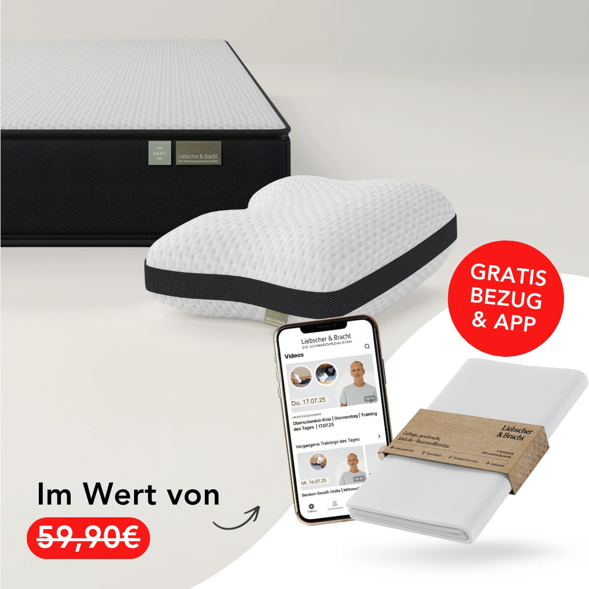 Neben dem Schlafset „Matratze + Kissen“ von Liebscher & Bracht sind ein herzförmiges Kissen, die Liebscher & Bracht-App auf einem Smartphone und ein weißes Bettlaken abgebildet. Das Bild hebt ein Sonderangebot hervor: „Gratis Bezug & App (im Wert von 59,90 €)“, wobei der ursprüngliche Preis durchgestrichen ist.